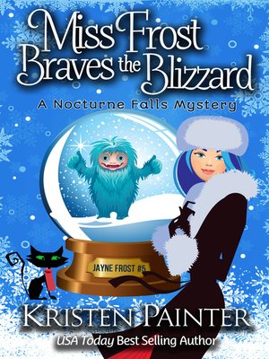 cover image of Miss Frost Braves the Blizzard